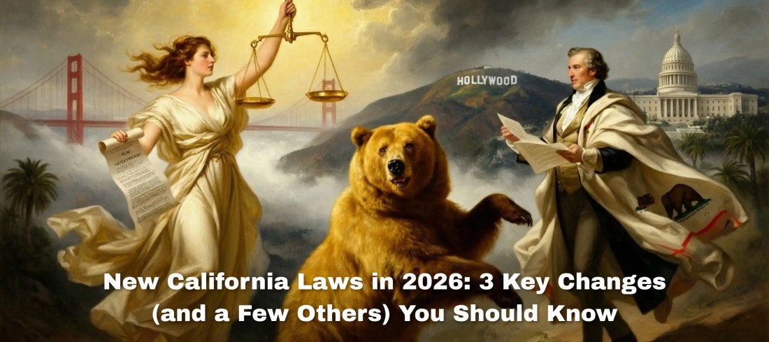 New California Laws in 2026 New California Laws in 2026